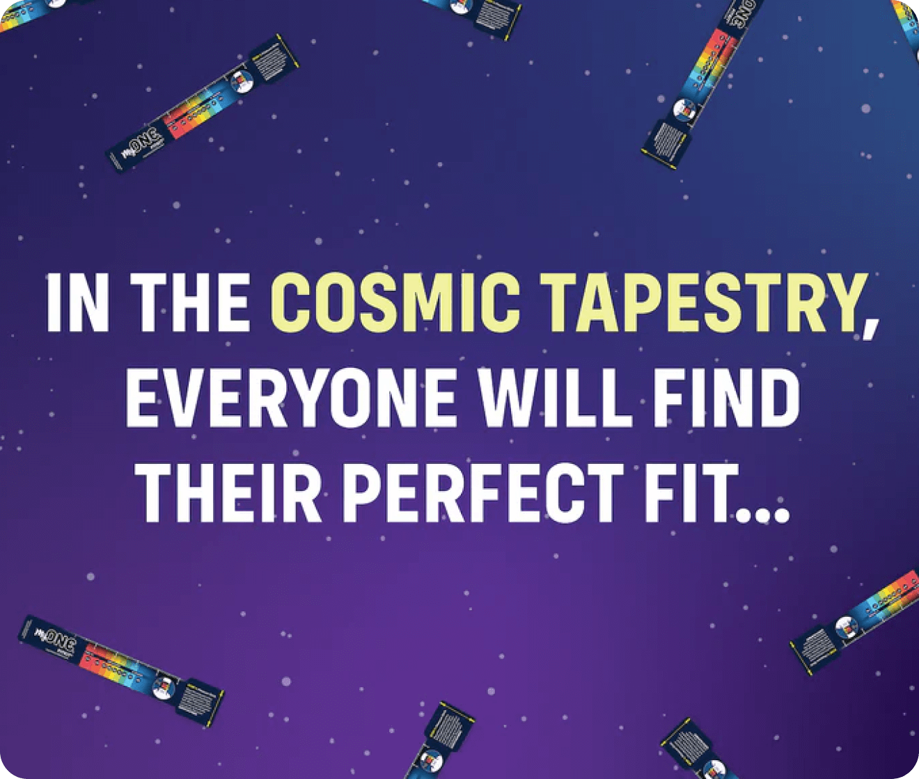 in the cosmic tapestry everyone will find their perfect fit with space background and myone boxes