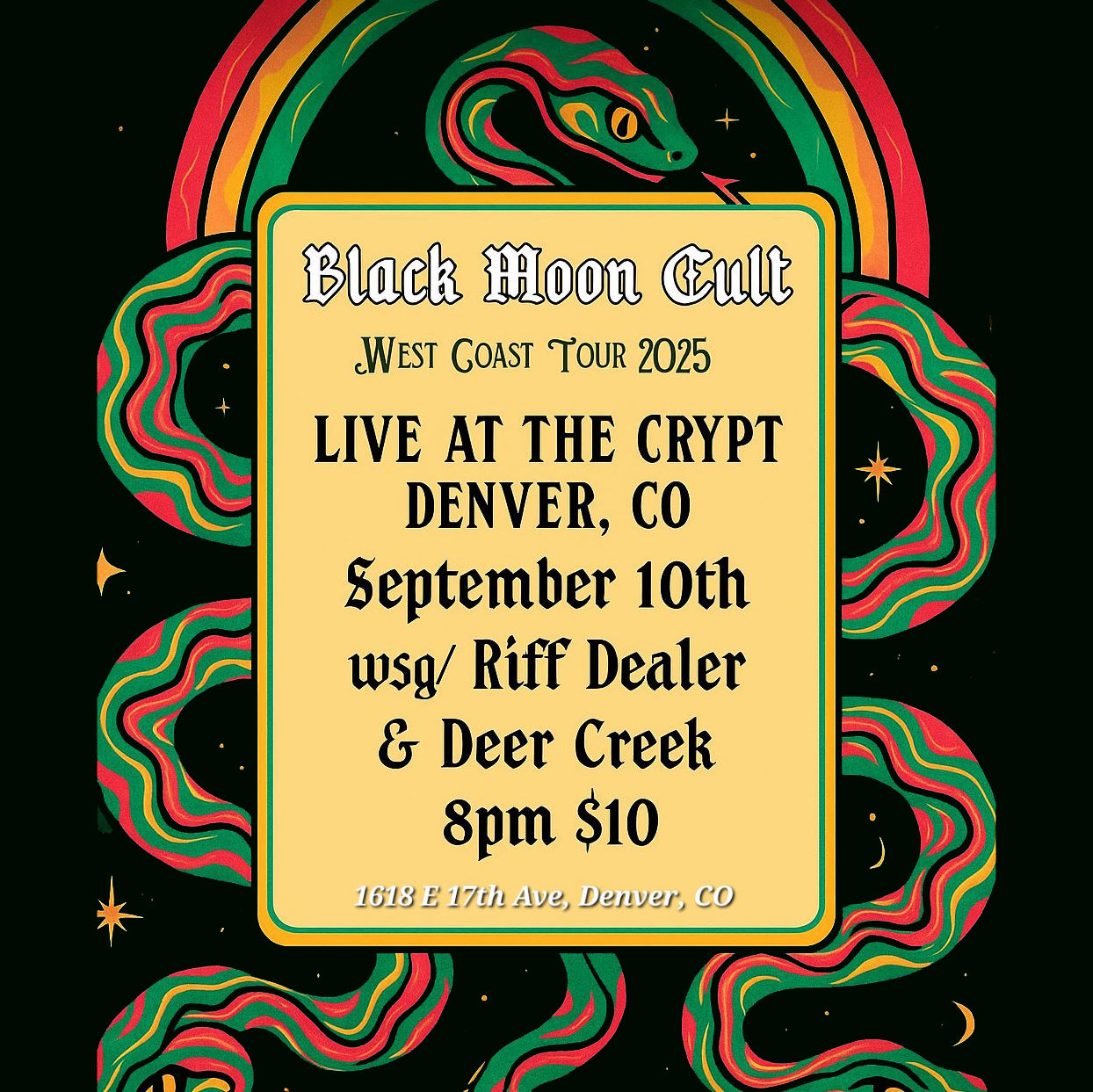 Promotional poster for Black Moon Cult live at The Crypt in Denver, CO with colorful snake design.