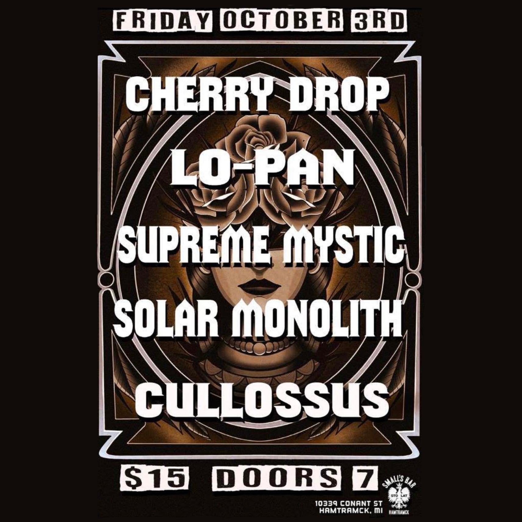 Promotional poster for a music event featuring bands like Cherry Drop, Lo-Pan, and Supreme Mystic on a black background.