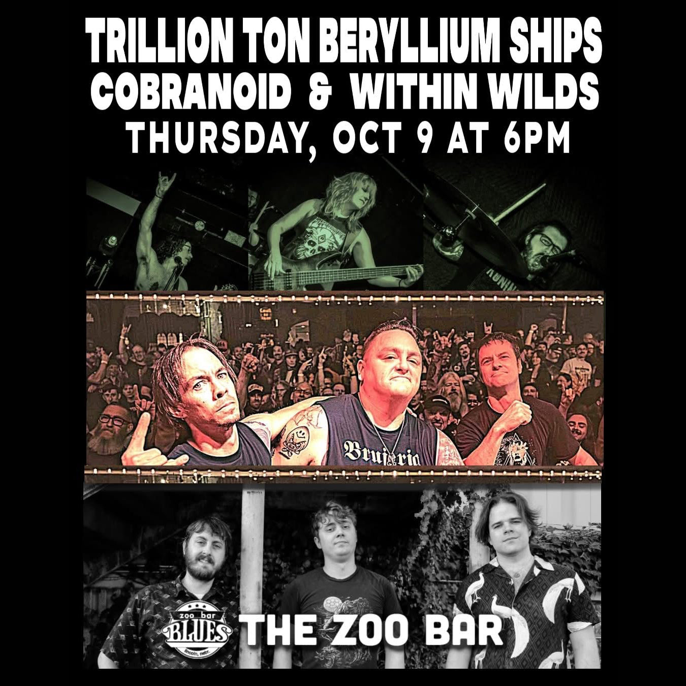 Promotional poster for a music event featuring 'Trillion Ton Beryllium Ships', 'Cobranoid', and 'Within Wilds' at The Zoo Bar on October 9th at 6 PM.
