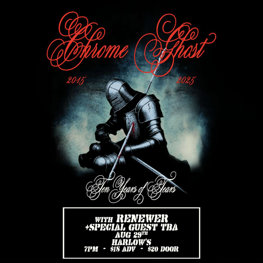 Promotional poster for a music event featuring 'Chrome Ghost' with text about their 10th anniversary and guest appearances.